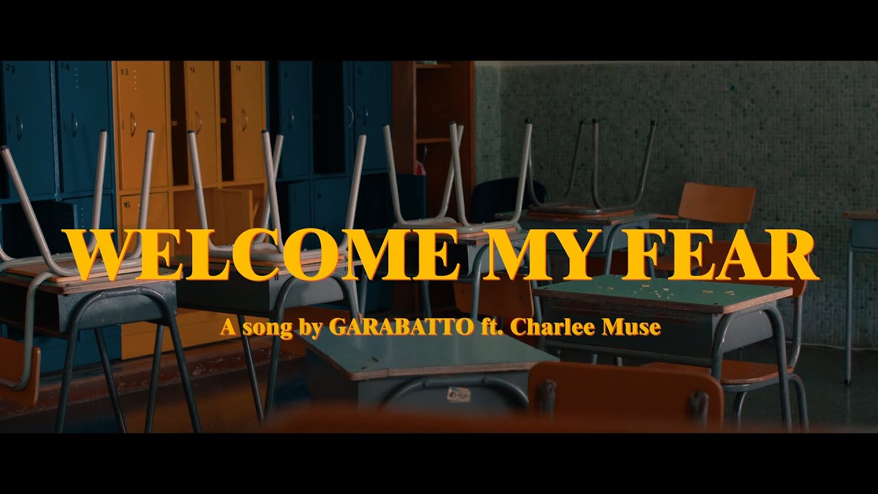 welcome my fear - Garabatto
