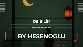 De Bilim - Mursel - Byhesenoglu Anatolian Rock