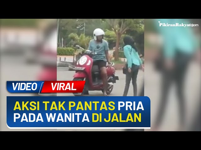 Video Viral! Pria Lakukan Aksi Tak Pantas terhadap Wanita di Tengah Jalan, Netizen: Kok Gitu class=