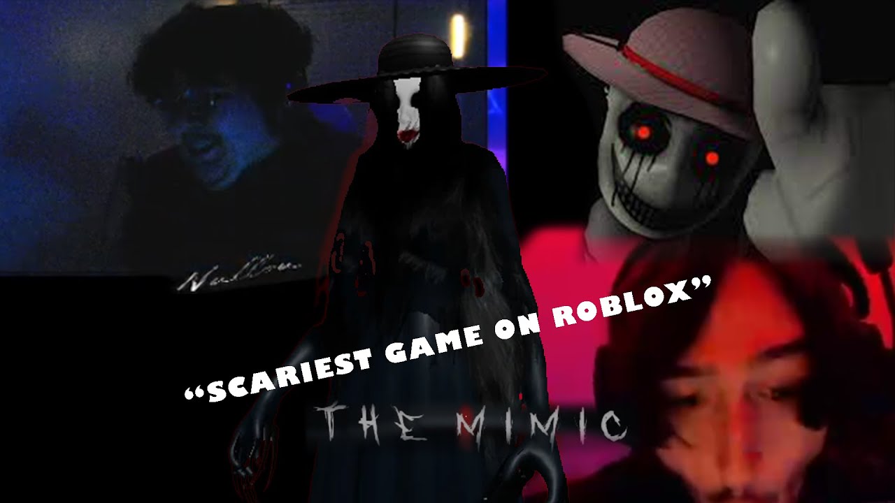 SCARIEST GAME ON ROBLOX (The MIMIC)