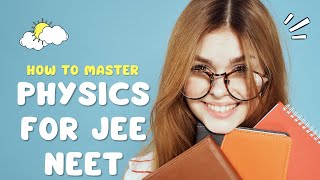 How To Master Physics