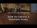 Preparing Painting Panels