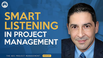 Smart Listening in Project Management: Communicate Better, Avoid Costly Mistakes