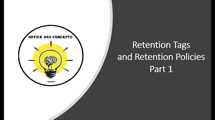How Retention Tags and Retention Policies work in Exchange Online- Part 1
