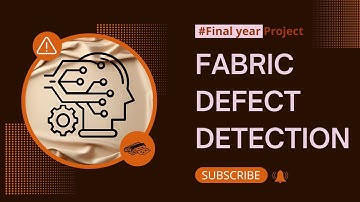 Fabric Defect Detection | ML Project | Final Year Project | Python Project
