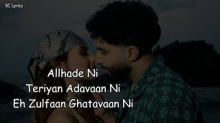 Addicted Lyrics - Tegi Pannu & Navaan Sandhu Manni Ssndhu New Punjabi Romantic Song 2024