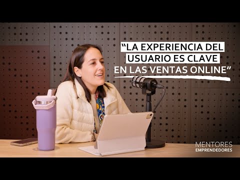Aprovecha al máximo tu página web con Mariana Angulo - Mentores Emprendedores #80
