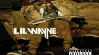 Lil Wayne - Get a Life (NEW) *2010* (REBIRTH)