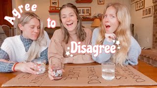 AGREE TO DISAGREE // Sister Edition