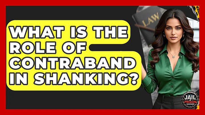 What Is The Role Of Contraband In Shanking? - Jail & Prison Insider