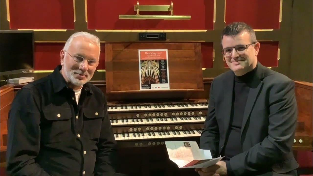 Thursday LIVE Organ Recitals 2024 YouTube thursday-live-organ-recitals-2024-youtube