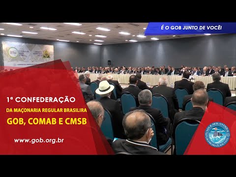 1ª Conferência da Maçonaria Regular Brasileira GOB∴ CMSB ∴ COMAB