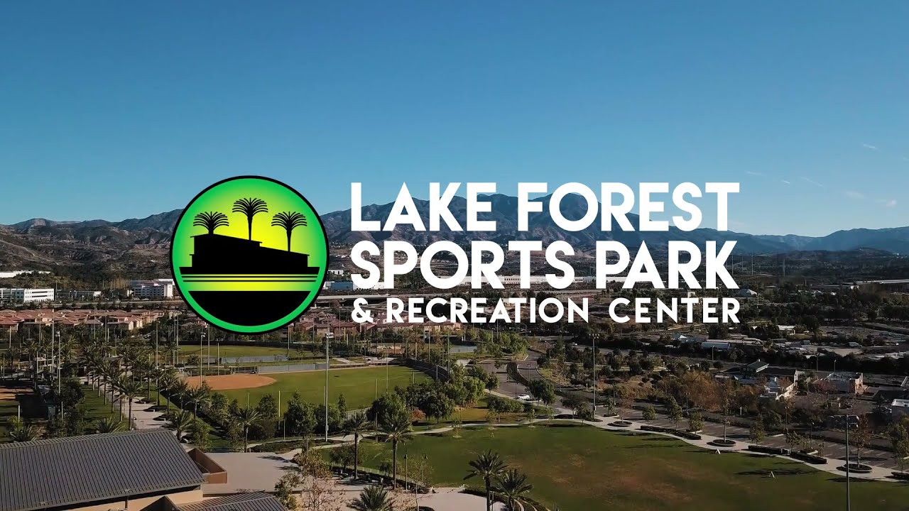 Sports Park and Recreation Center  Lake Forest, CA - Official Website
