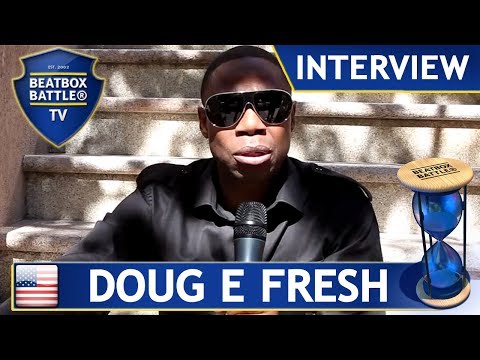 Doug E. Fresh the original Human Beat Box from USA - Interview - Beatbox Battle TV ♛♛♛