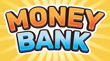 Money Bank 3D Game Level 1-20