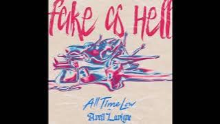 All Time Low Ft. Avril Lavigne - Fake As Hell