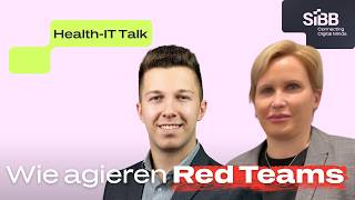 Health-IT Talk: Cybersecurity: Von NIS2 zum Red-Team Angriff