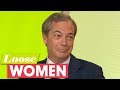 Nigel Farage Is Getting Quite Used to Not Being Liked | Loose Women