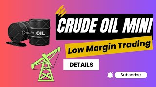 High Margin Problem Solved with Crude Oil Mini Trading in Low Margin | Commodity Trading