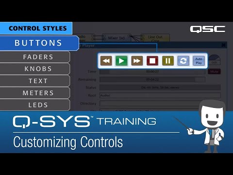 Q-SYS Training: Customizing