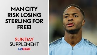 Will Raheem Sterling sign a new contract at Man City? | Sunday Supplement