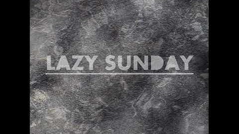 Lazy Sunday Mix (Free DL)