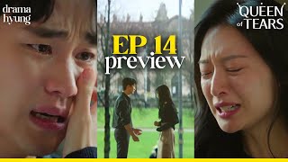 Queen of Tears Ep 14 Preview \u0026 Predictions