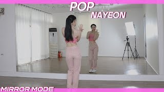 [Kpop]나연 'POP’ Dance Mirror Mode