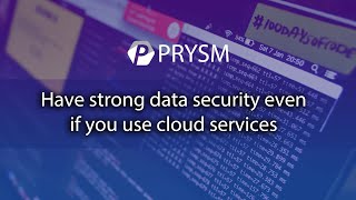 Have strong data security even if you use cloud services