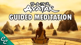 Guided Meditation with Guru Pathik (Avatar: The Last Airbender)