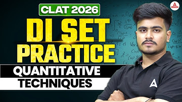 CLAT 2026 Quantitative Techniques | Data Interpretation (DI) Set Practice for CLAT Preparation