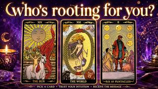 Who's ROOTING For YOU? Pick-a-Card Tarot Reading, General Timeless