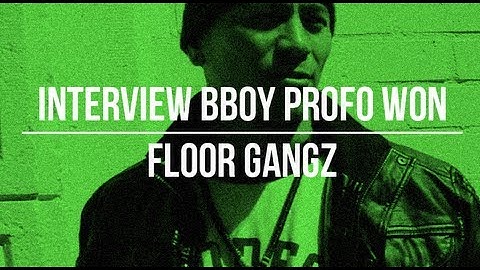 Return of the BBoy - Interview with Profo Won