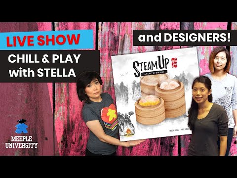 Steam Up: A Feast of Dim Sum Board Game - LIVE Chill & Play with Stella + Guest Pauline & Marie