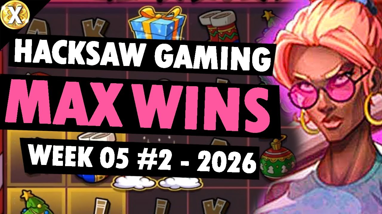 HACKSAW GAMING MAX WINS (WEEK 05 #2 - 2026)