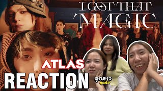 [ลูกสาวคุณโอ‘s Reaction] ATLAS - I Got That Magic (Prod. by benlussboy) | ไอก็อตแด๊ดเมจิก!!!!