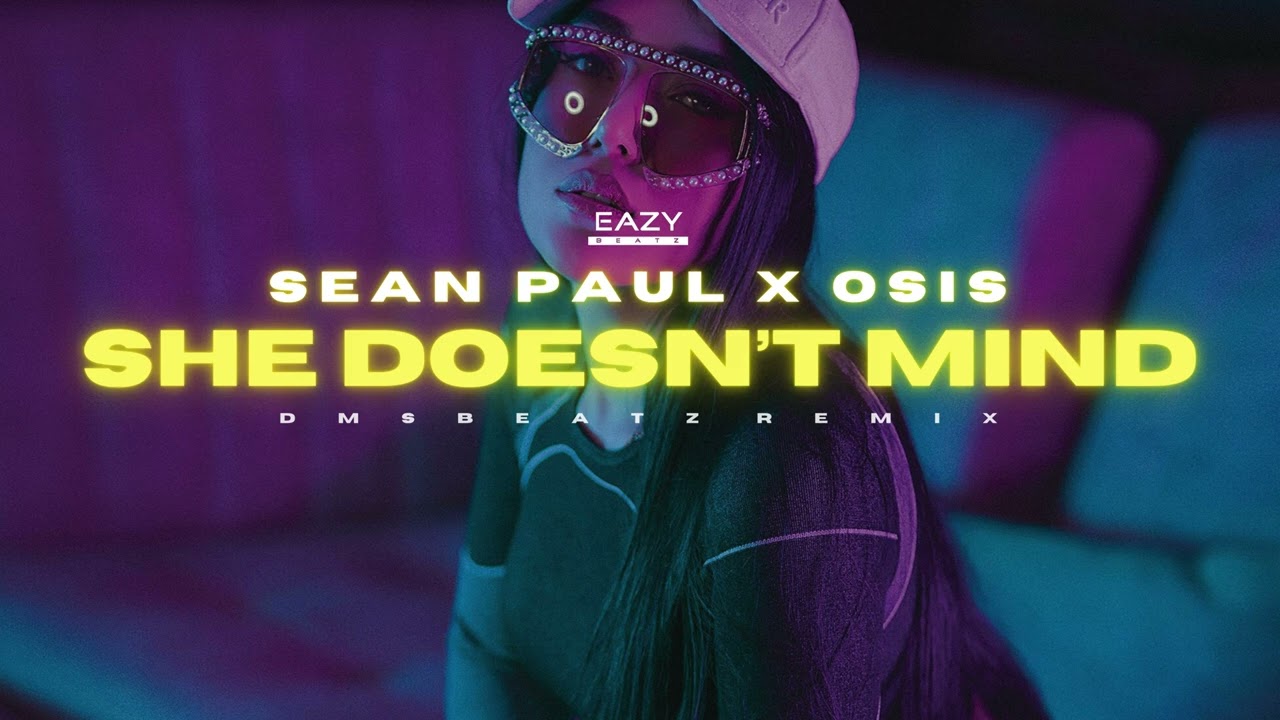 Παρακολούθηση Sean Paul – SHE DOESN'T MIND 💿 (DMSBeatz & Osis Remix) στο YouTube Παρακολούθηση Sean Paul – SHE DOESN'T MIND 💿 (DMSBeatz & Osis Remix) στο YouTube