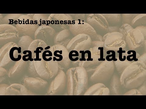 Bebidas japonesas 1: cafés en lata