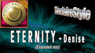 Eternity / Denise