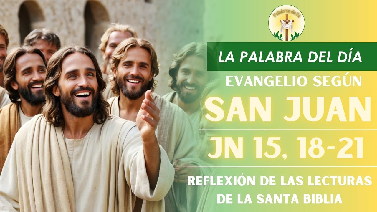 EVANGELIO DE HOY | Jn 15, 9-17 - YouTube