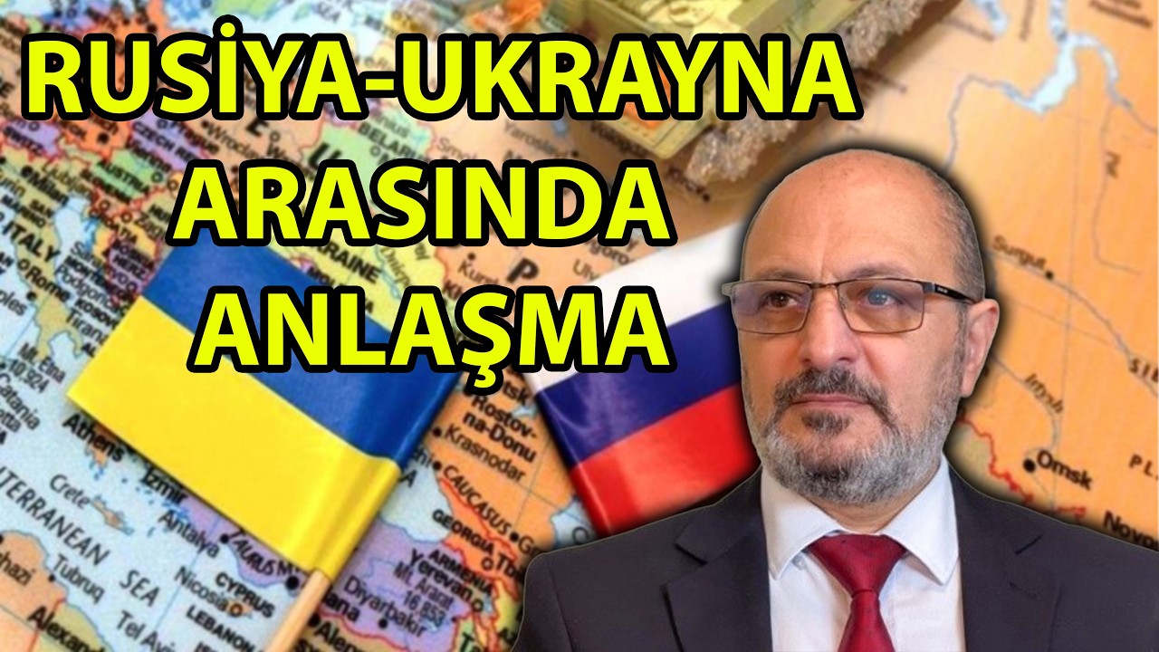 Rusiya-Ukrayna arasında anlaşma...