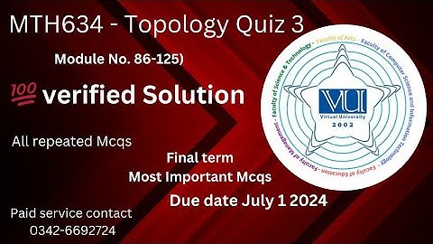 MTH634 - Topology Quiz 3 || Solved 💯 verified Solution 2024||
