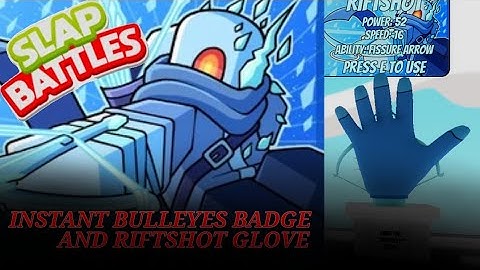Slap battles script | Instant Riftshot & Bulleyes badge
