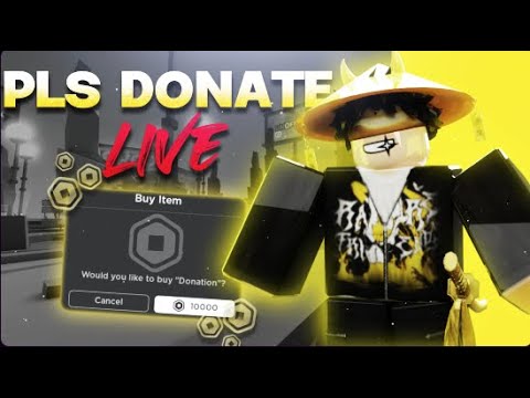 🔴LIVE🔴DONATING ROBUX ON PLS DONATE [ROBLOX] -  in 2023