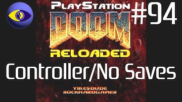 PlayStation Doom Reloaded | Fallen Earth: Higher Grounds #94