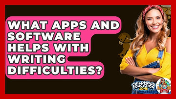 What Apps And Software Helps With Writing Difficulties? - Childhood Education Zone