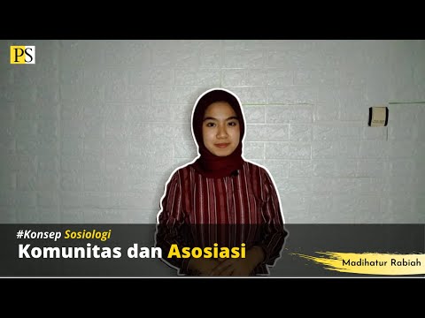 Kelompok Sosial dalam Sosiologi: Komunitas dan Asosiasi