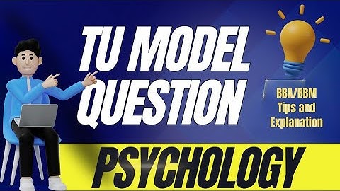 Psychology Model Solution | TU 2081 | BBA 5th & BBM 4th | Sorry Gurudev