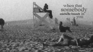 Download Lagu Michelle Branch - When That Somebody Is You (Official Audio) MP3 Download Lagu Michelle Branch - When That Somebody Is You (Official Audio) MP3