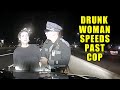 Drunk Woman Blows Past Police Officer at 90 Miles-Per-Hour